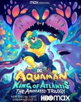 Аквамен: Король Атлантиды/Aquaman: King of Atlantis