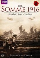 Битва на Сомме 1916. Взгляд обеих сторон/The Somme 1916: From Both Sides of the Wire