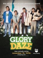 Блеск славы/Glory Daze 1 сезон