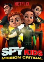 Дети шпионов: критическая миссия/Spy Kids: Mission Critical