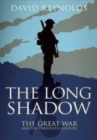 Длинные тени Первой мировой войны/The Long Shadow