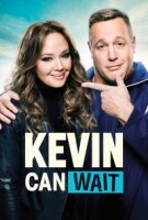 Кевин подождет/Kevin Can Wait 2 сезон