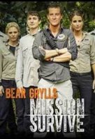 Курс выживания с Беаром Гриллсом/Bear Grylls: Mission Survive 1 сезон