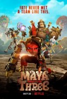 Майя и три воина/Maya and the Three