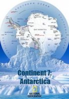 Седьмой континент: Антарктида/Continent 7: Antarctica 1 сезон