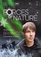 Силы природы/Forces of Nature with Brian Cox