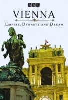 Вена. Империя, династия и мечта/Vienna: Empire, Dynasty and Dream