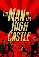 Человек в высоком замке/The Man in the High Castle 1 сезон