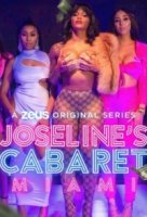 Кабаре Джозелин/Joselines Cabaret: Miami 1 сезон