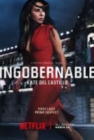 Неуправляемая/Ingobernable 1 сезон