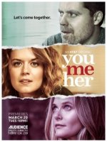 Ты, Я, Она/You Me Her 3 сезон