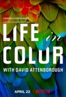 Жизнь в цвете с Дэвидом Аттенборо/Attenboroughs Life in Colour