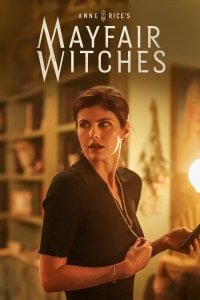 Мэйфейрские ведьмы/Anne Rices Mayfair Witches