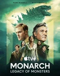 "Монарх": Наследие монстров/Monarch: Legacy of Monsters