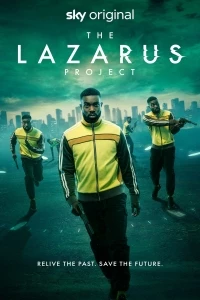 Проект Лазарь/The Lazarus Project 2 сезон