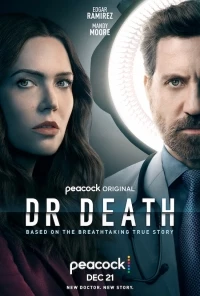 Доктор Смерть (2021)/Dr. Death 2 сезон