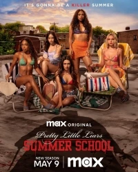 Милые обманщицы: Первородный грех/Pretty Little Liars: Summer School 2 сезон