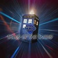 Доктор Кто: Истории из ТАРДИС/Doctor Who: Tales of the TARDIS 2 сезон