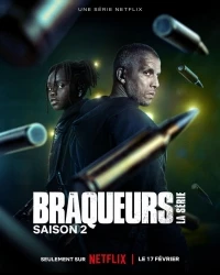 Налетчики/Braqueurs 2 сезон