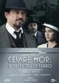 Чезаре Мори — железный префект/Cesare Mori - Il prefetto di ferro