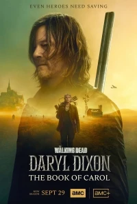 Ходячие мертвецы: Дэрил Диксон/The Walking Dead: Daryl Dixon 2 сезон