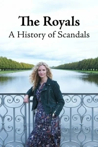 Монархи: История скандалов/The Royals: A History of Scandals 2 сезон