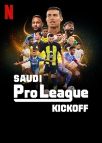 Саудовская профессиональная лига: Новый старт/Saudi Pro League: Kickoff