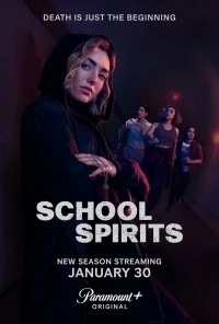 Школьные призраки/School Spirits 2 сезон