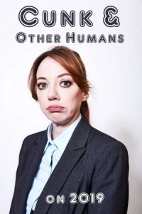 Канк и другие люди в 2019 году/Cunk & Other Humans on 2019