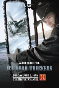 Ледовый путь дальнобойщиков/Ice Road Truckers 4 сезон